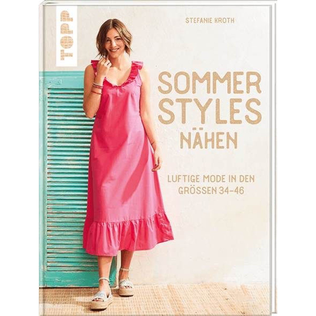 frechverlag Sommer-Styles nähen - Gr. 34-46