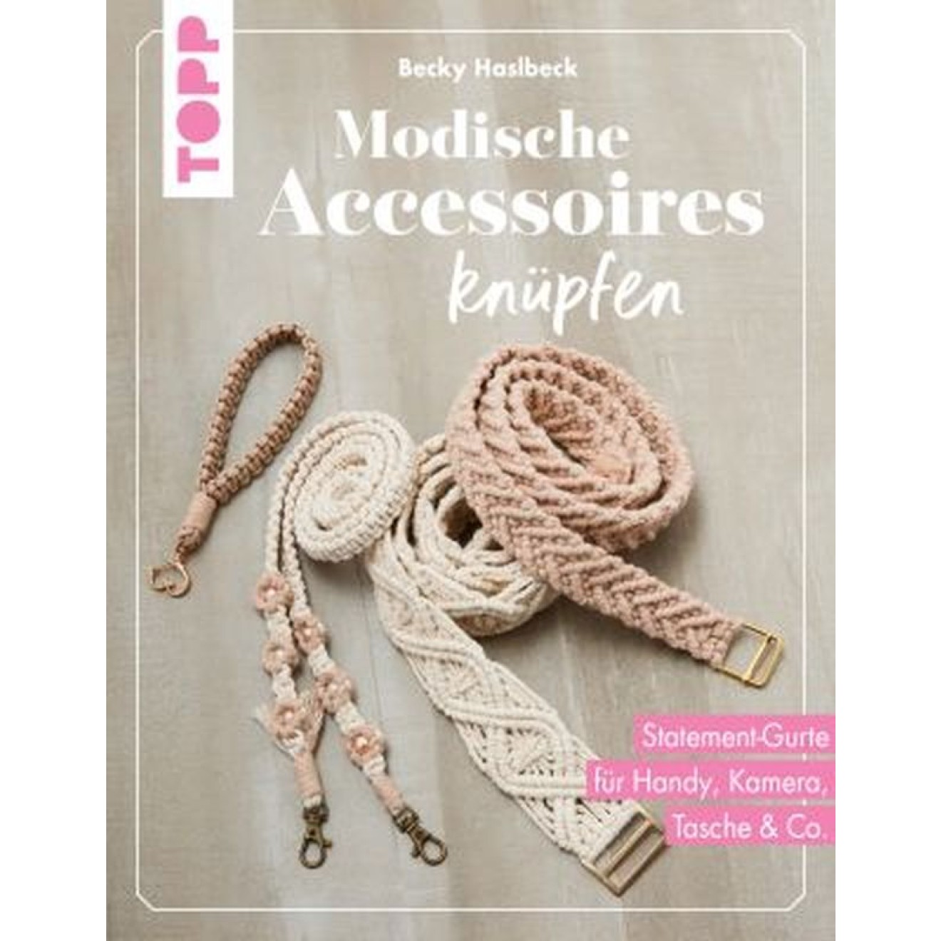 frechverlag Modische Accessoires knüpfen