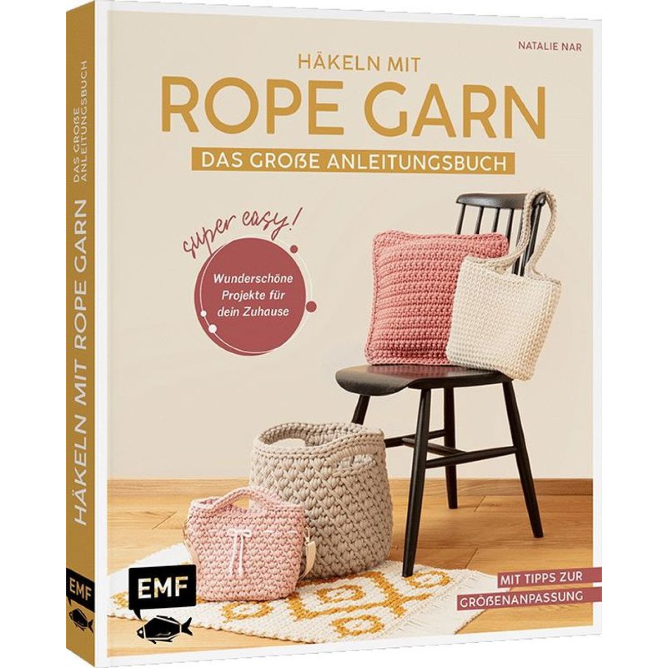 EMF Häkeln mit Rope-Garn super easy – Das große Anleitungsbuch mit Projekten für dein Zuhause