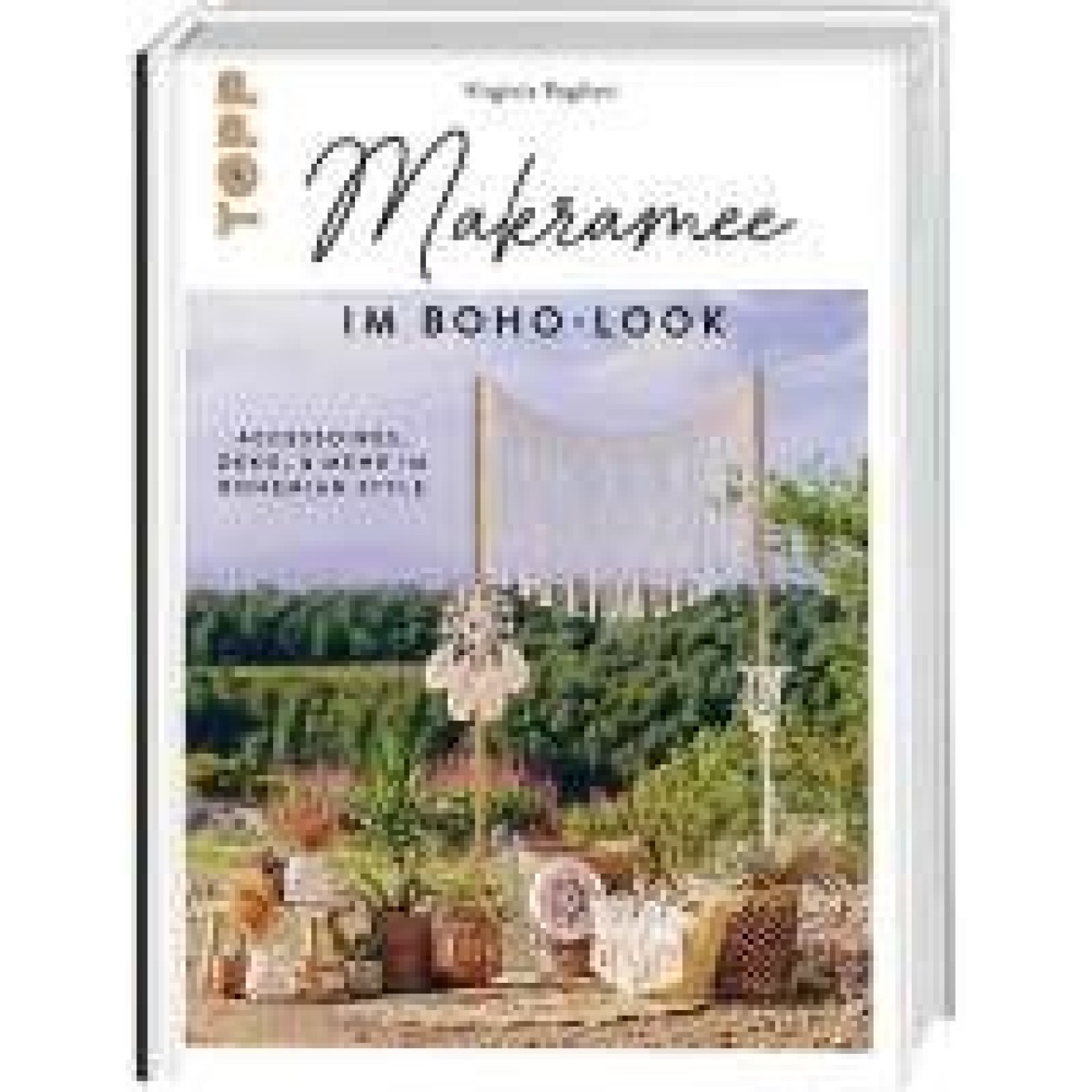 frechverlag macrame im Boho-Look. Accessoires, Deko & mehr im Bohemian Style