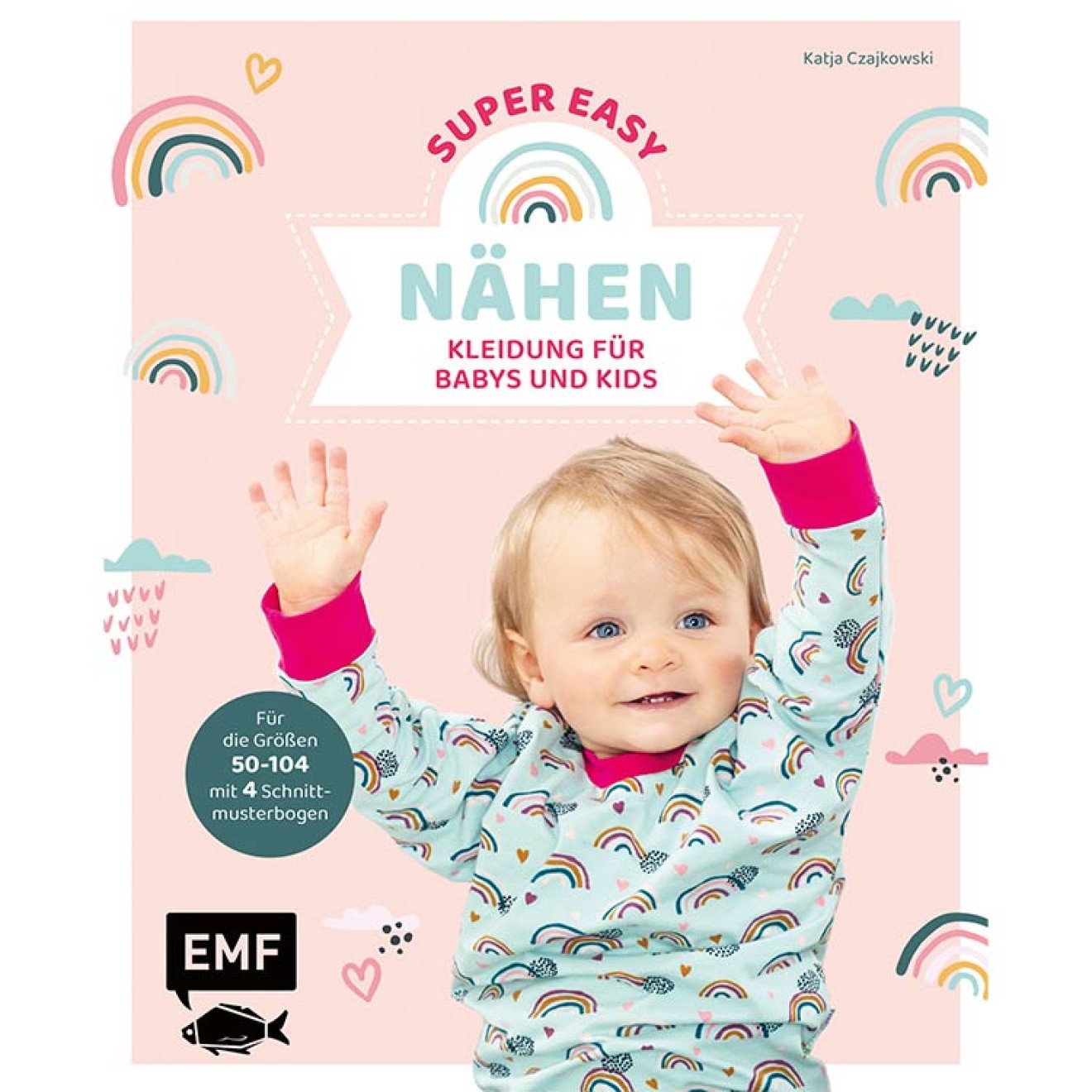 EMF Nähen super easy – Kleidung for Babys und Kids