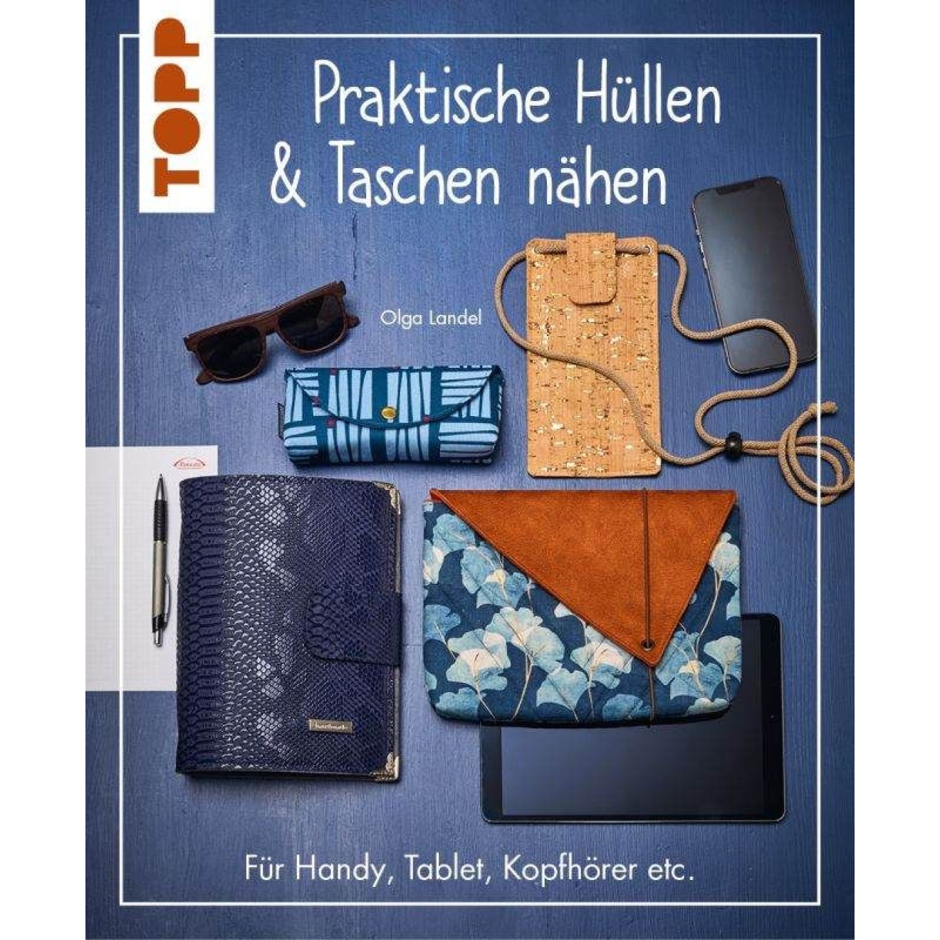 frechverlag Praktische Hüllen und Taschen nähen