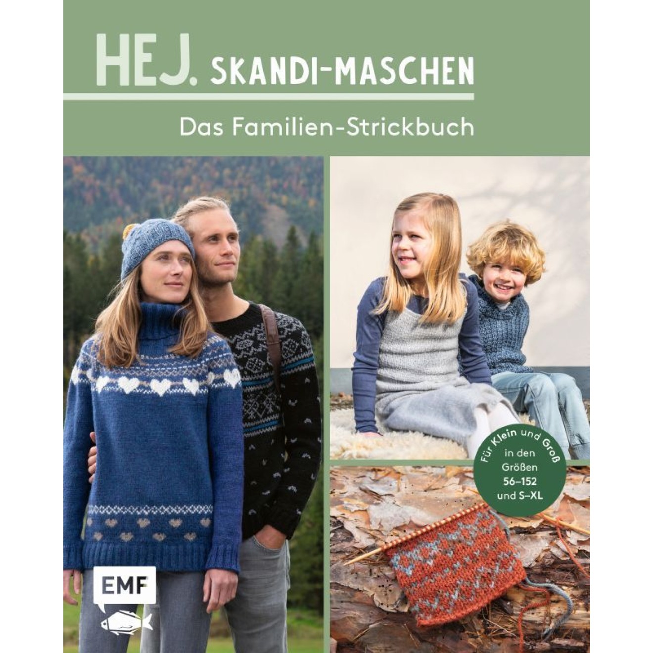 EMF Hej. Skandi-Maschen für klein und groß - das Familien-Strickbuch 192 Seiten 21x26cm