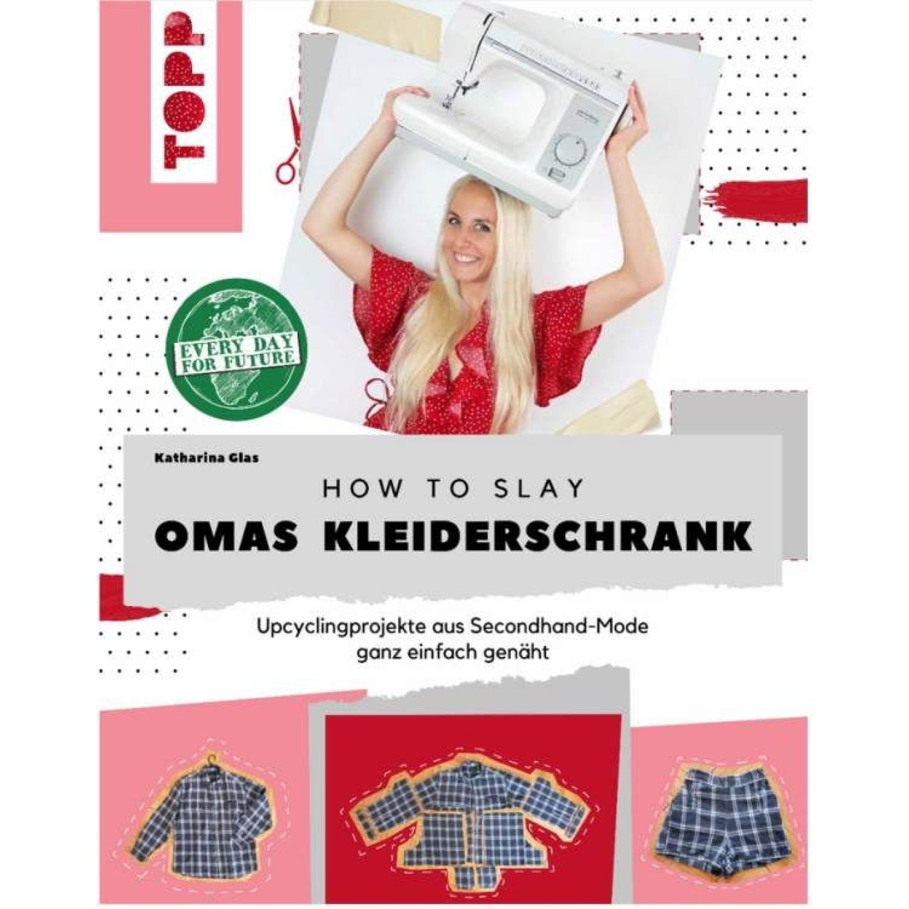 frechverlag How To Slay Omas Kleiderschrank