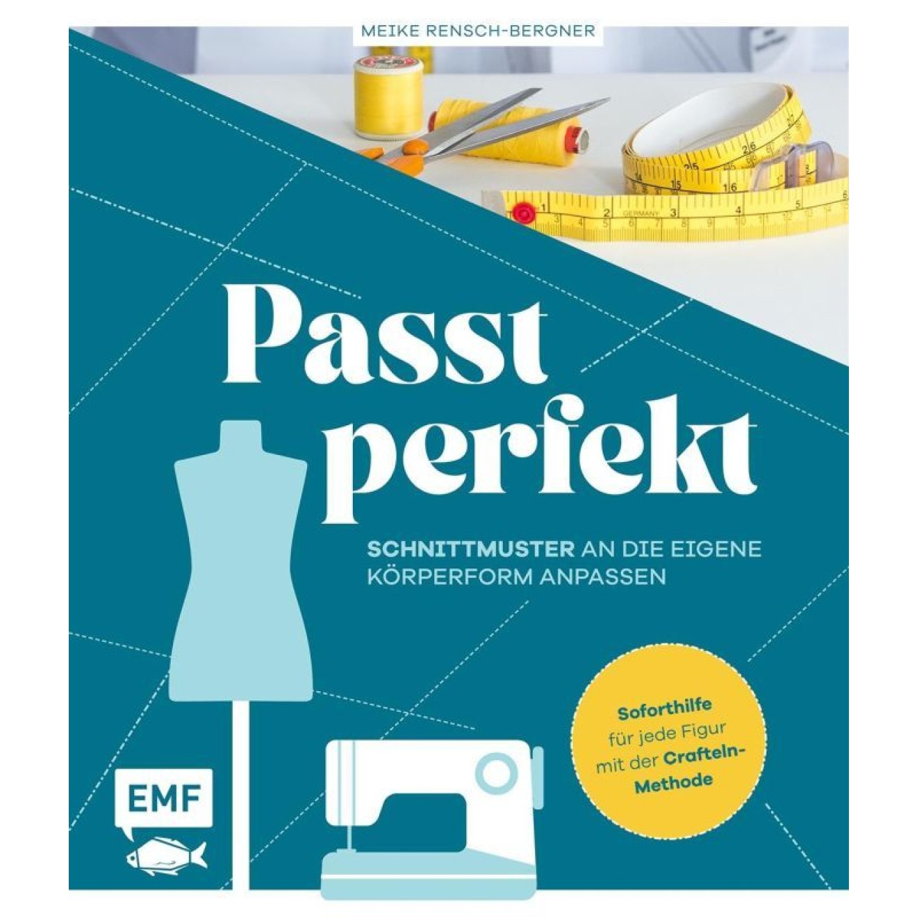 EMF Passt perfekt – Schnittmuster an die eigene Körperform anpassen