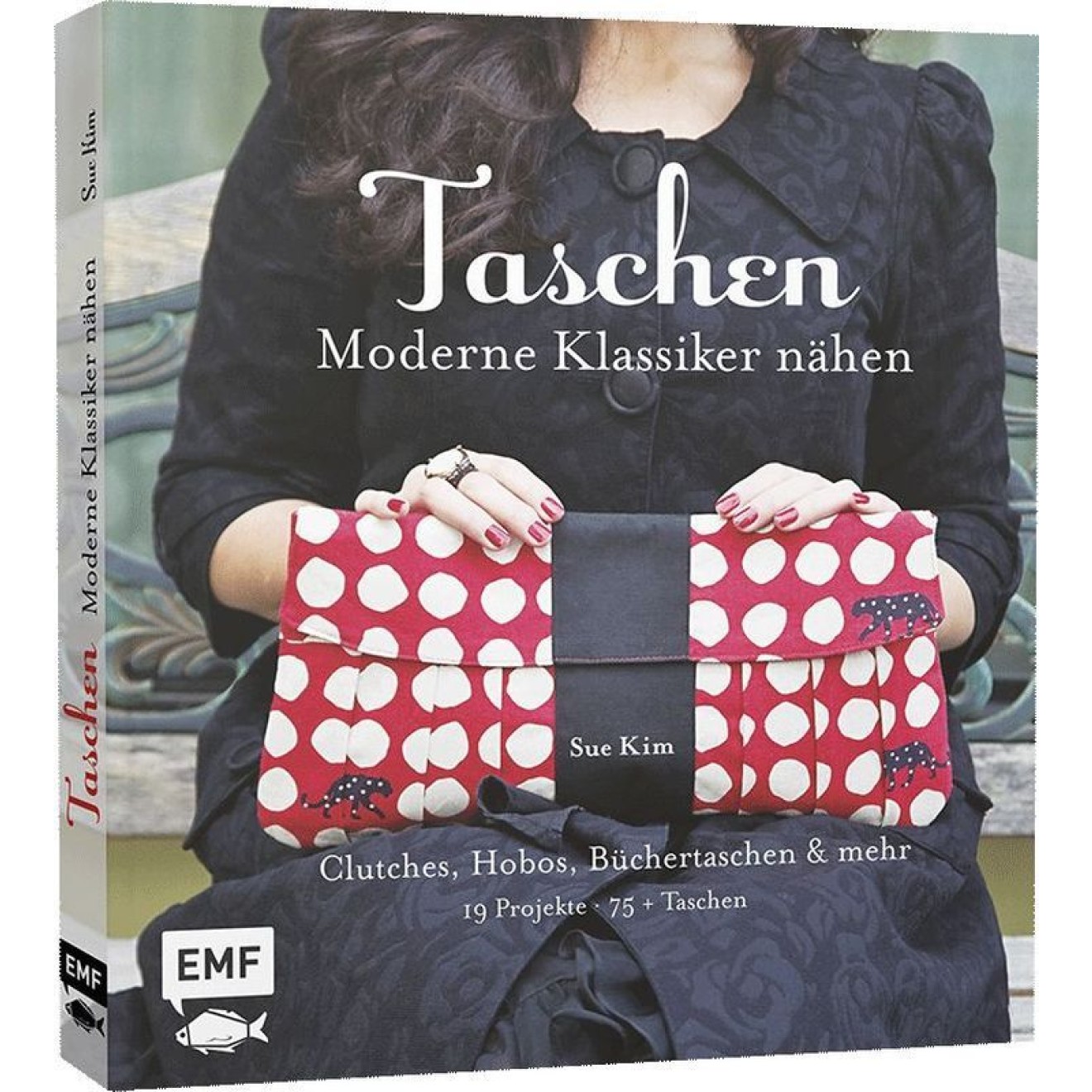 EMF Taschen - Moderne Klassiker nähen