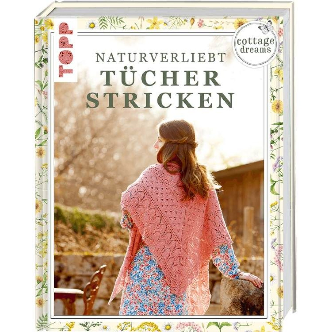frechverlag Cottage Dreams - Naturverliebt Tücher knitting