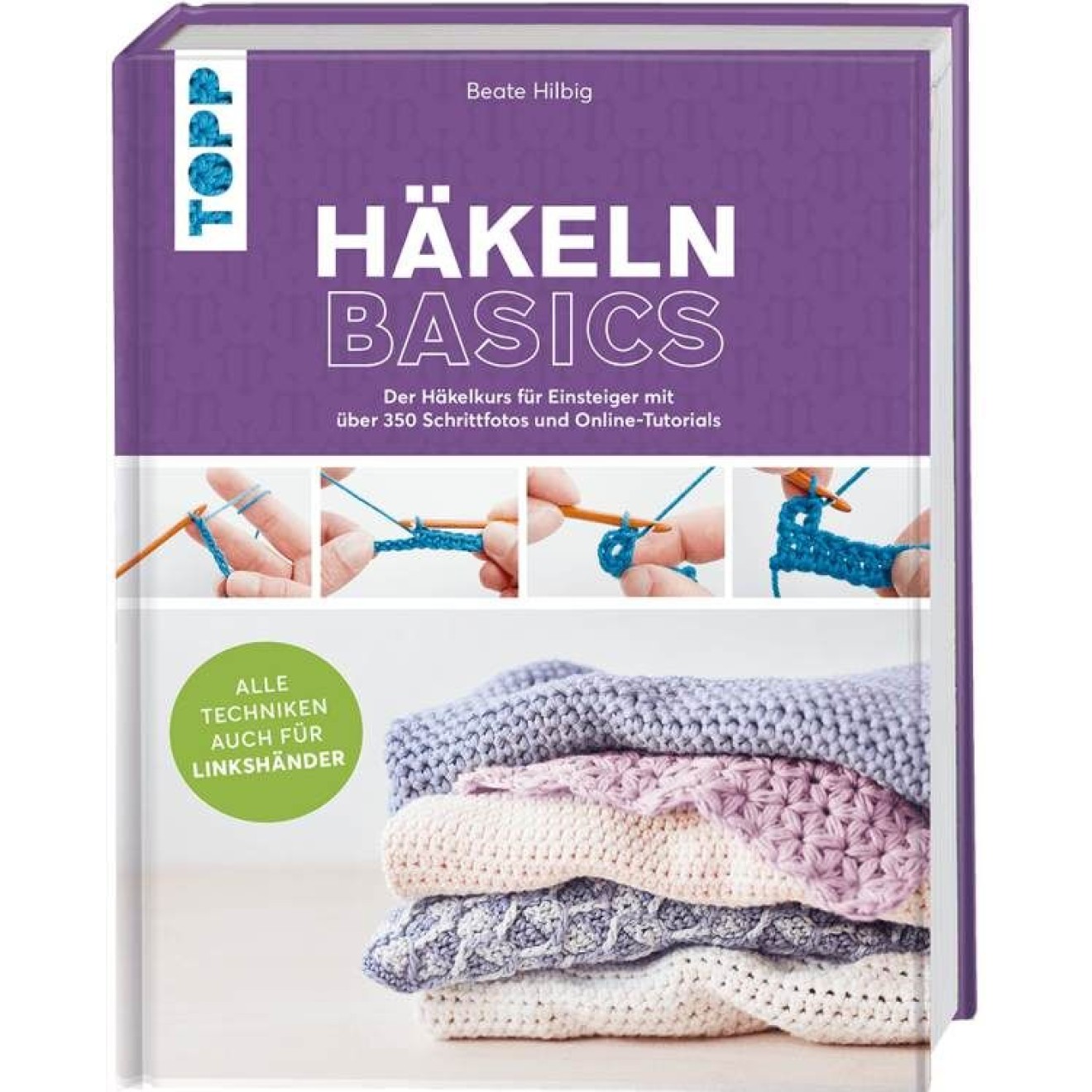 frechverlag crochet basics - Alle Techniken auch für Linkshänder!