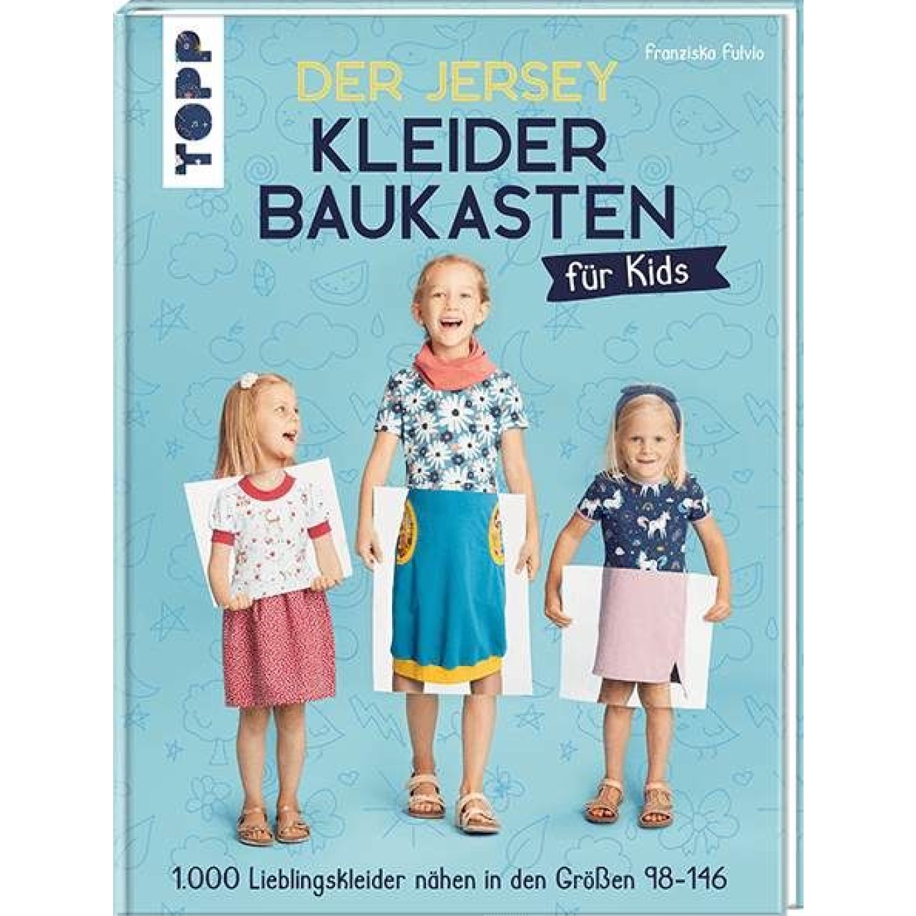 frechverlag Der Jersey-Kleiderbaukasten für Kids - Gr. 98-146