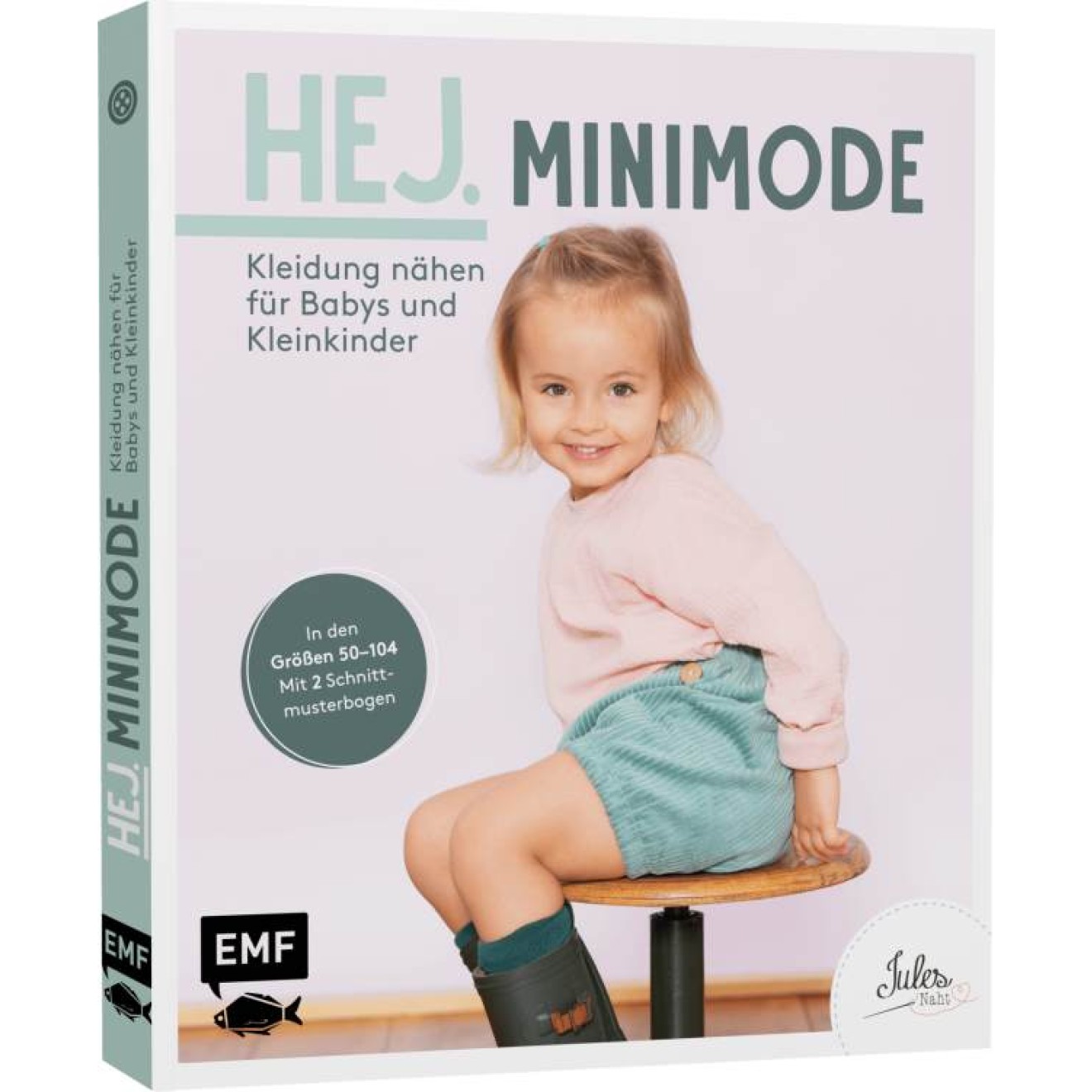EMF Hej. Minimode – Kleidung nähen for Babys und Kleinkinder