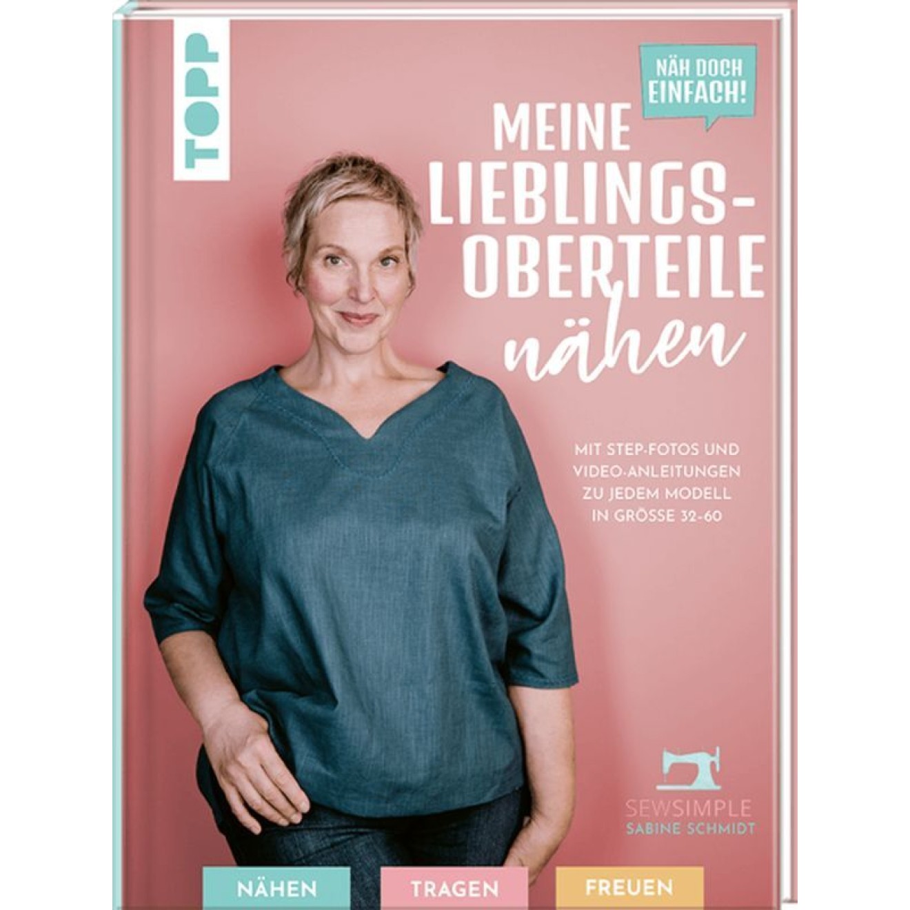 frechverlag Näh doch einfach! Meine Lieblings-Oberteile