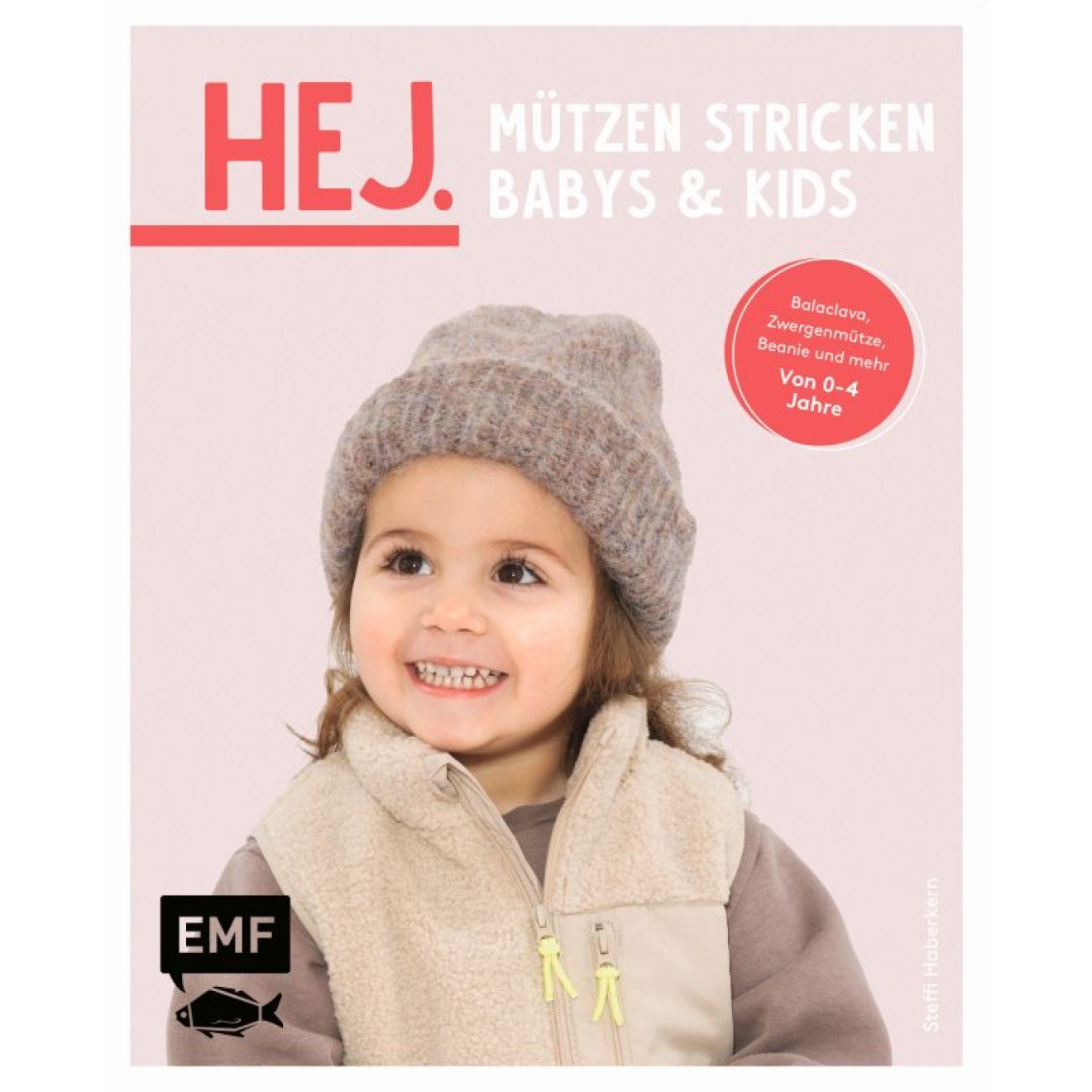 EMF Hej. Mützen Stricken – Babys & Kids 48 Seiten 17x21 cm