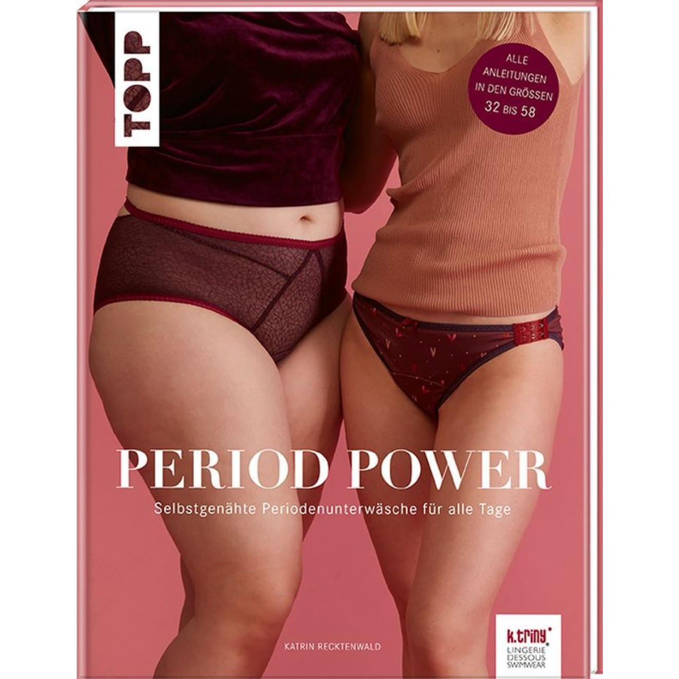 frechverlag Period Power - Selbstgenähte Periodenunterwäsche für alle Tage